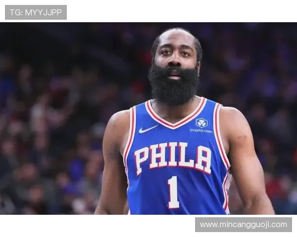 哈登状态下滑引发76人续约犹豫或将影响未来球队构建策略